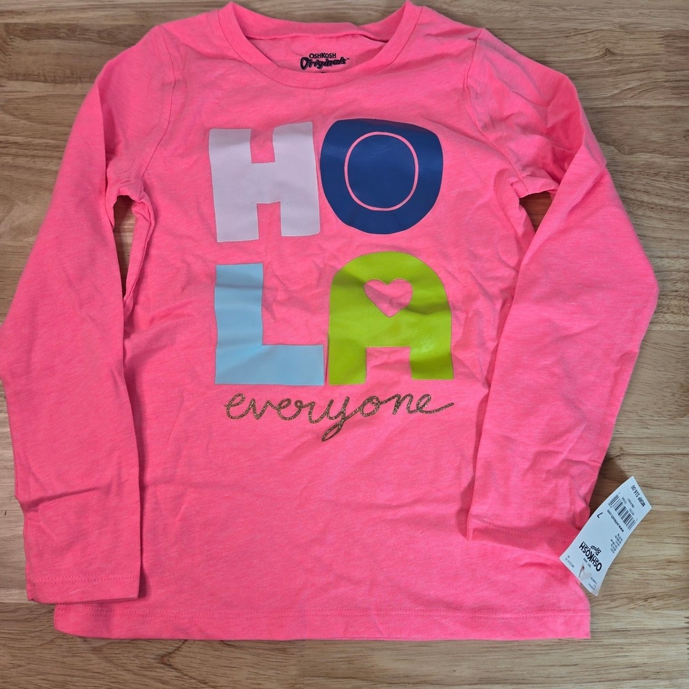 OshKosh Bgosh Girls Neon Pink Hola Everyone Graphic Long Sleeve Tee Shirt Size 7